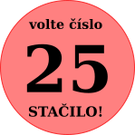 Stačilo!